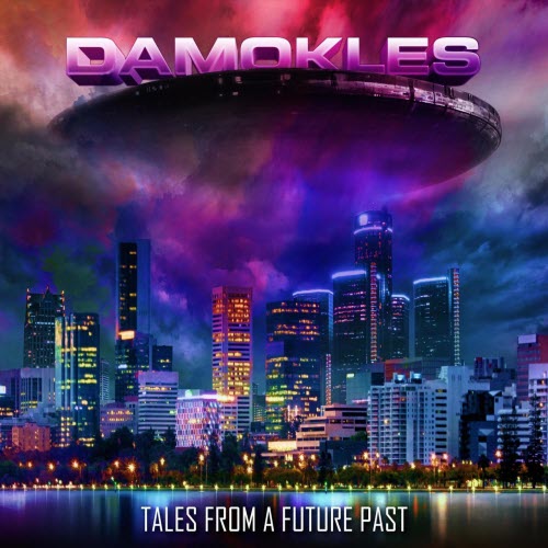 DAMOKLES - Tales From A Future Past (2019)