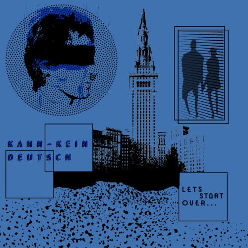 Kann Kein Deutsch - Let's Start Over (2025) [EP]