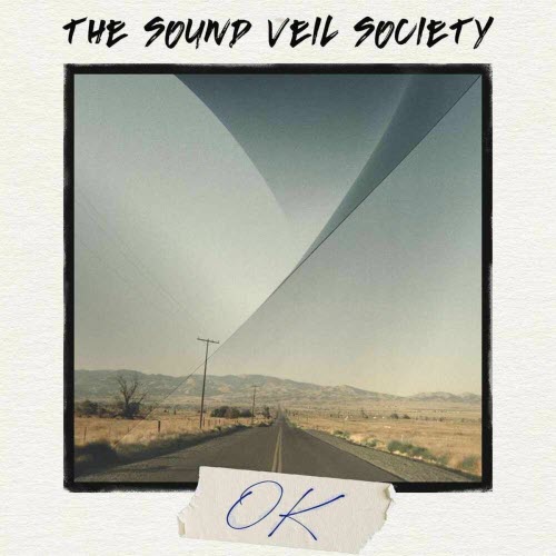 The Sound Veil Society - Ok (2025) [Single]