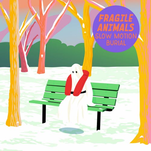 Fragile Animals - Slow Motion Burial (2023)