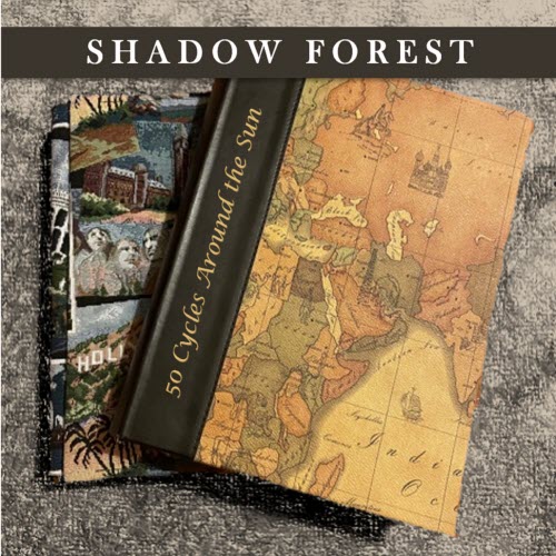 Shadow Forest - 50 Cycles Around The Sun (2021)