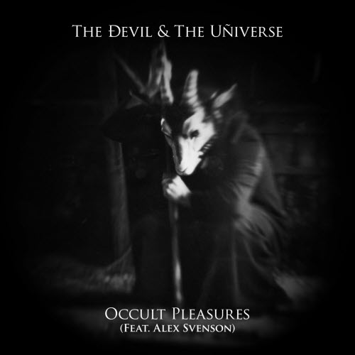 The Devil And The Universe - Occult Pleasures (2025) [Single]