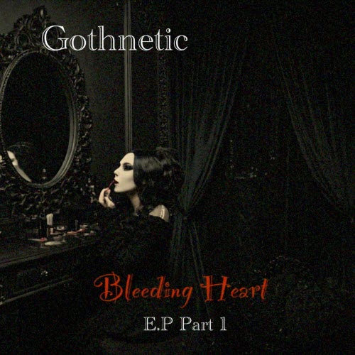 Gothnetic - Bleeding Heart (2025) [EP]