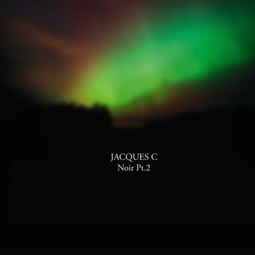 Jacques C - Noir Pt. 2 (2024) [Remastered]
