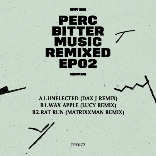 Perc - Bitter Music Remixed - EP02 (2017) [EP]