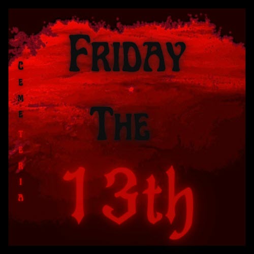 Cemeteria - Friday The 13th (2025) [Single]