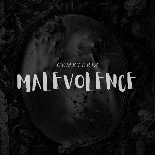 Cemeteria - Malevolence (2025)