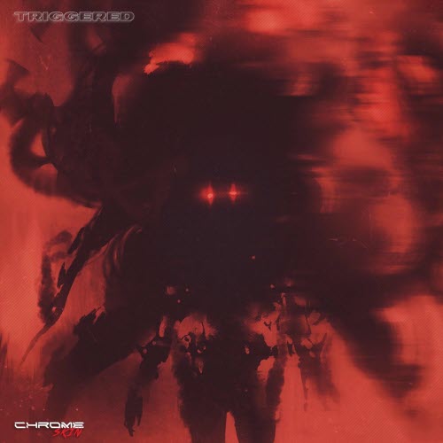 Chrome Skin - Triggered (2024) [Single]