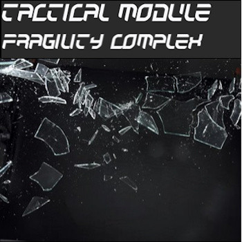 Tactical Module - Fragility Complex (2012) [EP]