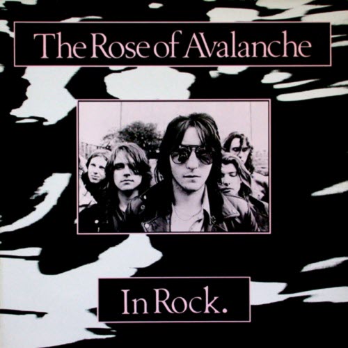 The Rose Of Avalanche - In Rock (1988)