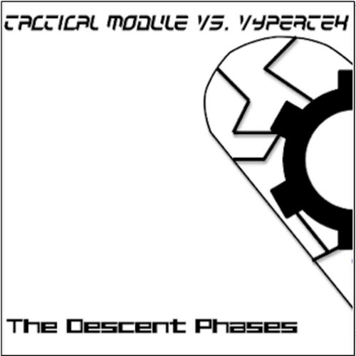 Tactical Module Vs. Vypertek - The Descent Phases (2012) [EP]