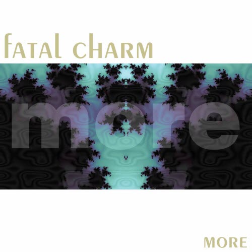 Fatal Charm - More (2025)