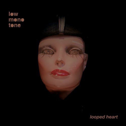 Lowmonotone - Looped Heart (2024) [Single]