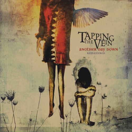 Tapping The Vein - Another Day Down (2014) [Remastered]