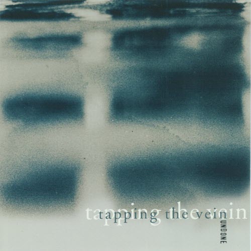 Tapping The Vein - Undone (1999) [EP]