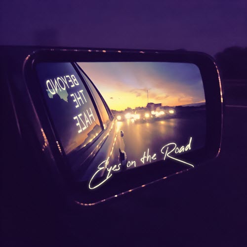 Beyond The Haze - Eyes On The Road (2025) [Single]