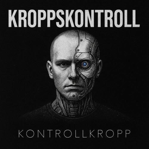 Kroppskontroll - Kontrollkropp (2025) [Single]