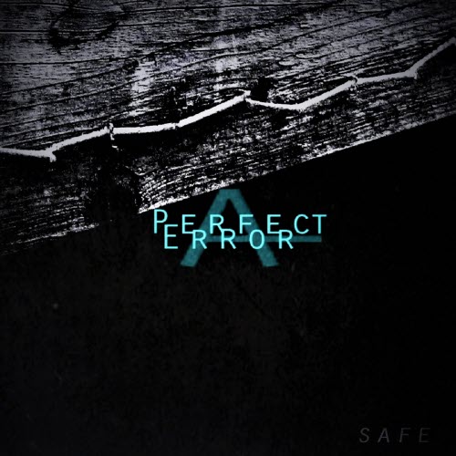 A Perfect Error - Safe (2020) [EP]