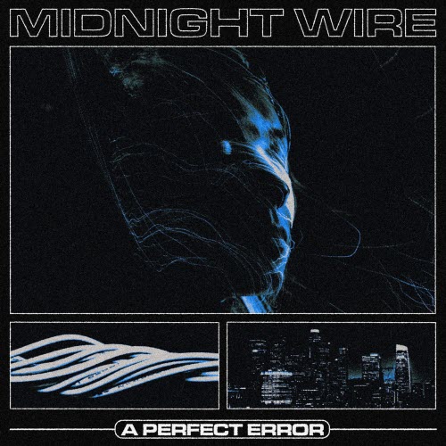 A Perfect Error - Midnight Wire (2022)