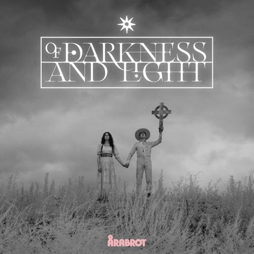Årabrot - Of Darkness And Light (2023)