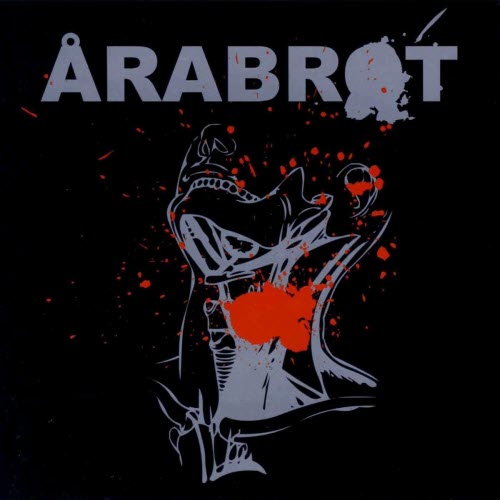 Årabrot - Proposing A Pact With Jesus (2005)