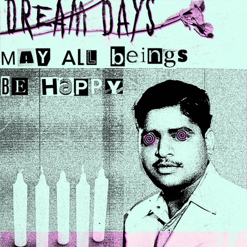 Dream Days - May All Beings Be Happy (2023) [EP]