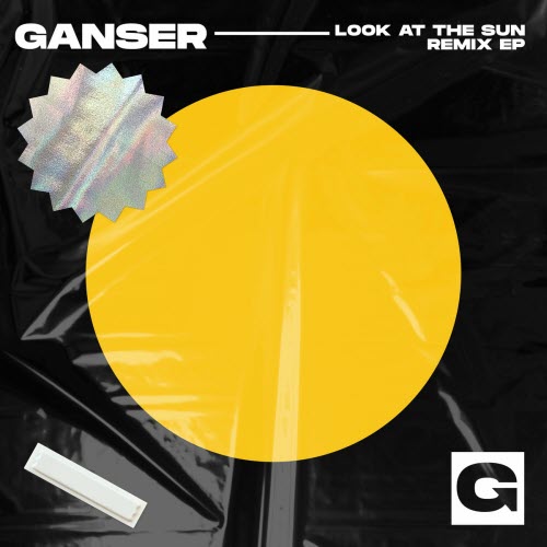 Ganser - Look At The Sun (2021) [EP]