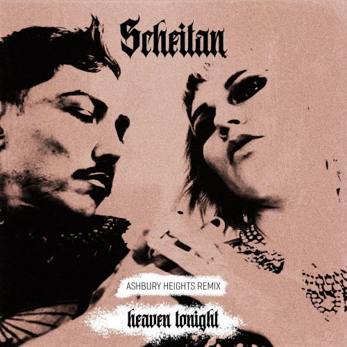 Scheitan - Heaven Tonight (Ashbury Heights Remix) (2025) [Single]