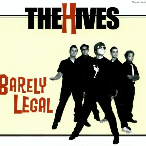 The Hives - Barely Legal (1997)