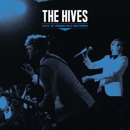 The Hives - Live At Third Man Records (2020)