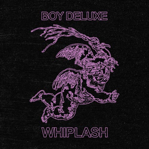 Boy Deluxe - Whiplash (2025) [Single]