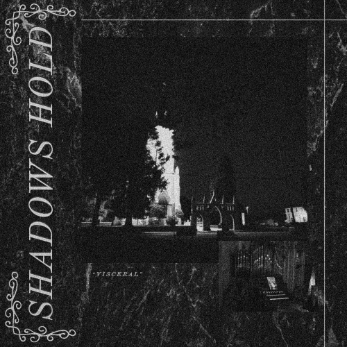 Shadows Hold - Visceral (2023) [Single]