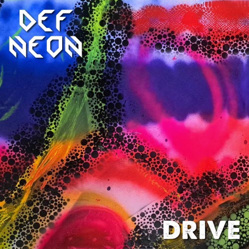 Def Neon - Drive (2025) [Single]