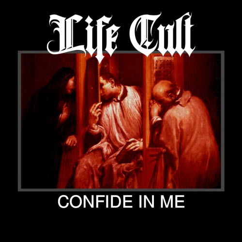 Life Cult - Confide In Me (2021) [Single]