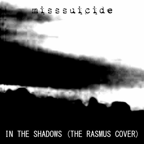 MissSuicide - In The Shadows (2025) [Single]