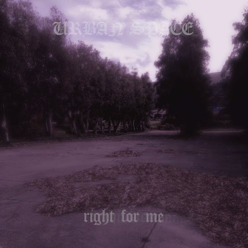 Urban Space - Right For Me (2025) [Single]