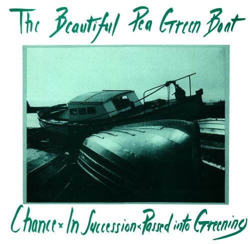 Beautiful Pea Green Boat - Chance (2016) [EP Reissue]