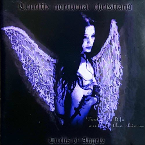 Crucifix Nocturnal Christians - Circus Of Angels (2003)