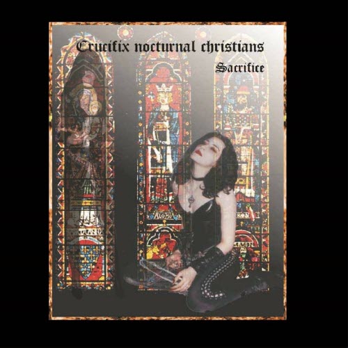 Crucifix Nocturnal Christians - Sacrifice (2000)