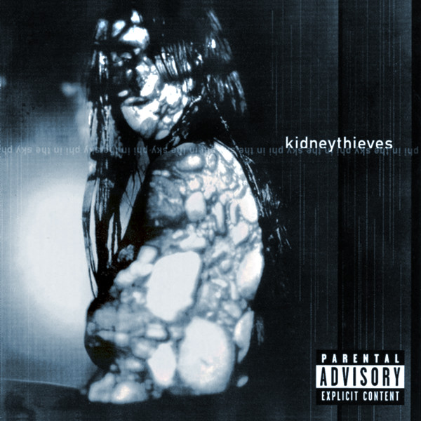 Kidneythieves - Phi In The Sky (2001) [EP]