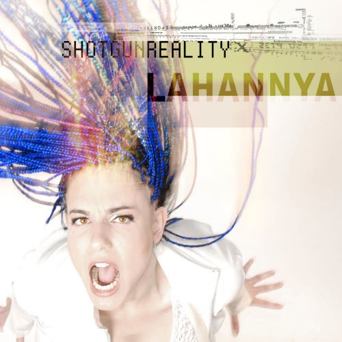 Lahannya - Shotgun Reality (2007)