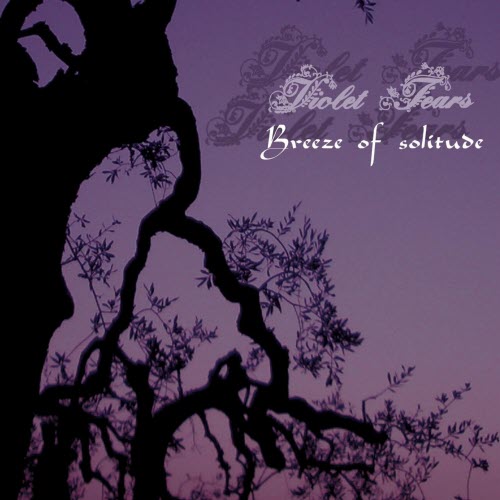 Violet Tears - Breeze Of Solitude (2007)