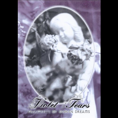 Violet Tears - Fragments Of Broken Dreams (2001) [EP]
