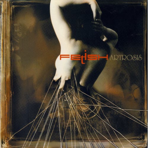 Artrosis - Fetish (Polish Version) (2001)