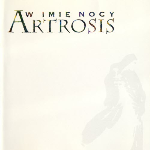 Artrosis - W Imię Nocy (Limited Edition) (2000)