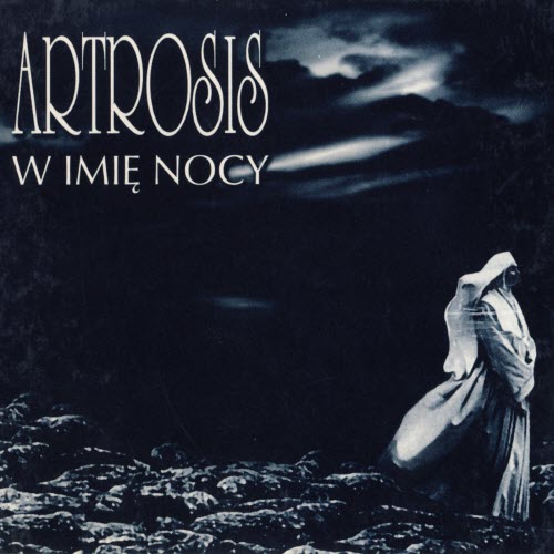 Artrosis - W Imię Nocy (1998)