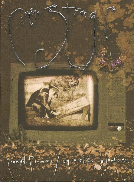 Cinema Strange - Pressed Flowers / Squashed Blossoms (2005)