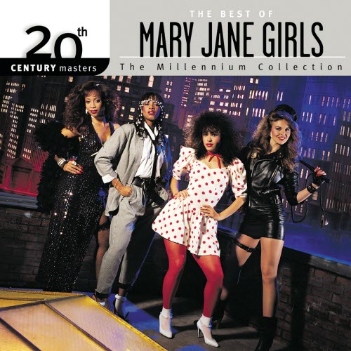 Mary Jane Girls - The Best Of Mary Jane Girls (2001)