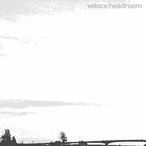 Veloce - Headroom (2006)