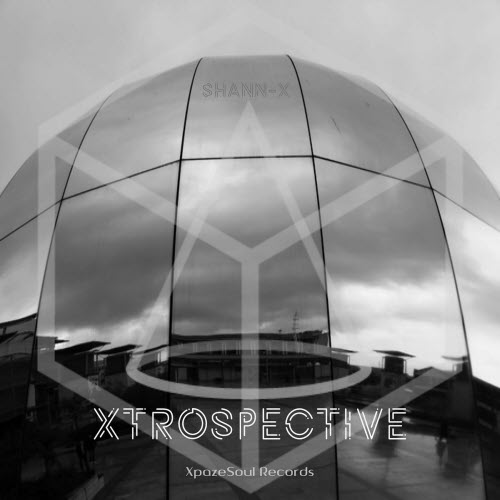 Shann-X - Xtrospective (2019)